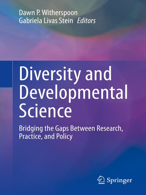 Title details for Diversity and Developmental Science by Dawn P. Witherspoon - Available